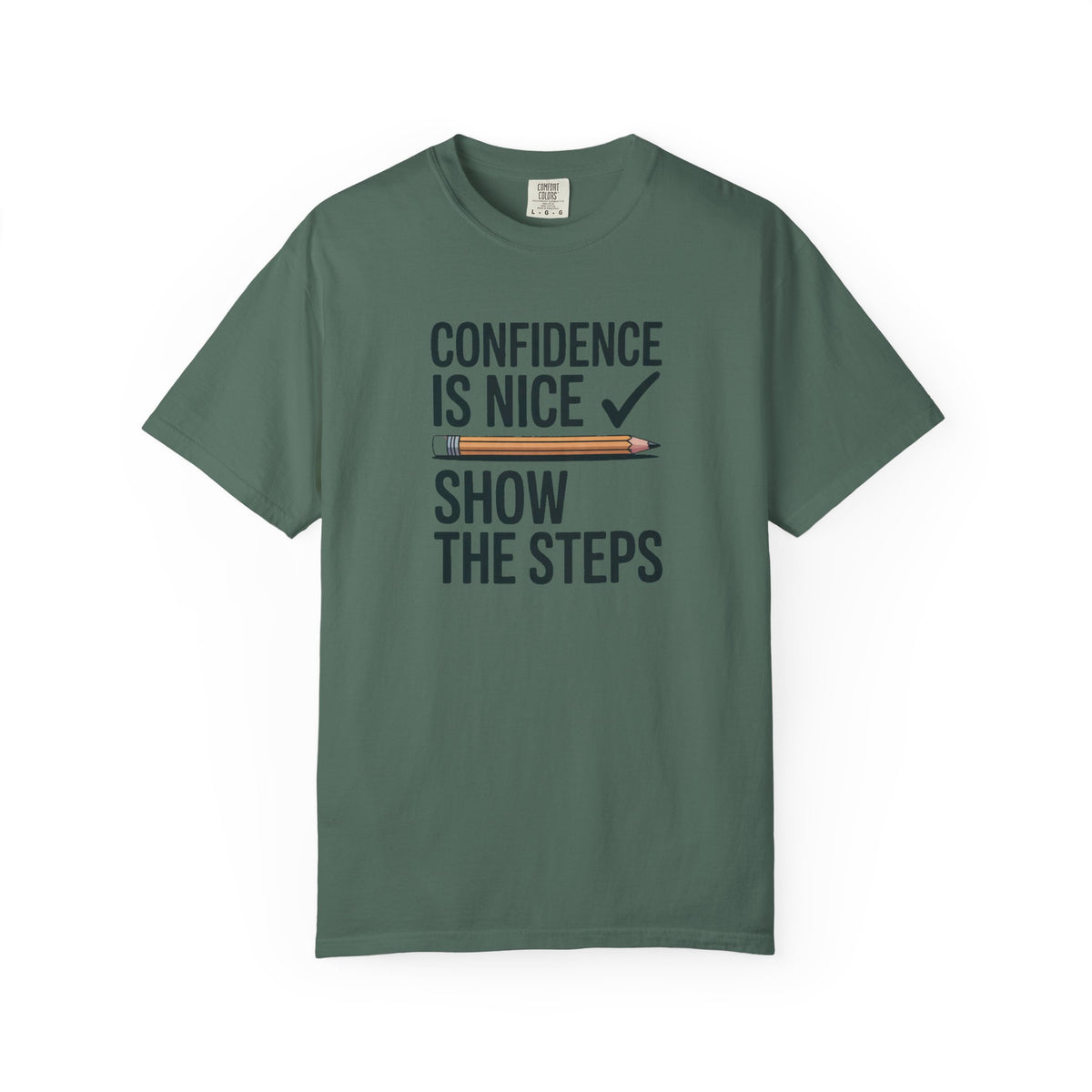 Math Teacher Shirt, Confidence Is Nice Show The Steps, Funny Math Teacher Gift, Sarcastic Teacher Tee, Math Teacher Appreciation Shirt, Tea…
