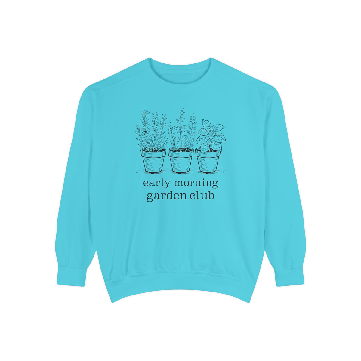 Gardener Sweatshirt, Early Morning Garden Club Crewneck, Hobby Gift For Gardener, Herb Garden Lover Gift, Botanical Sweatshirt, Plant Lady…