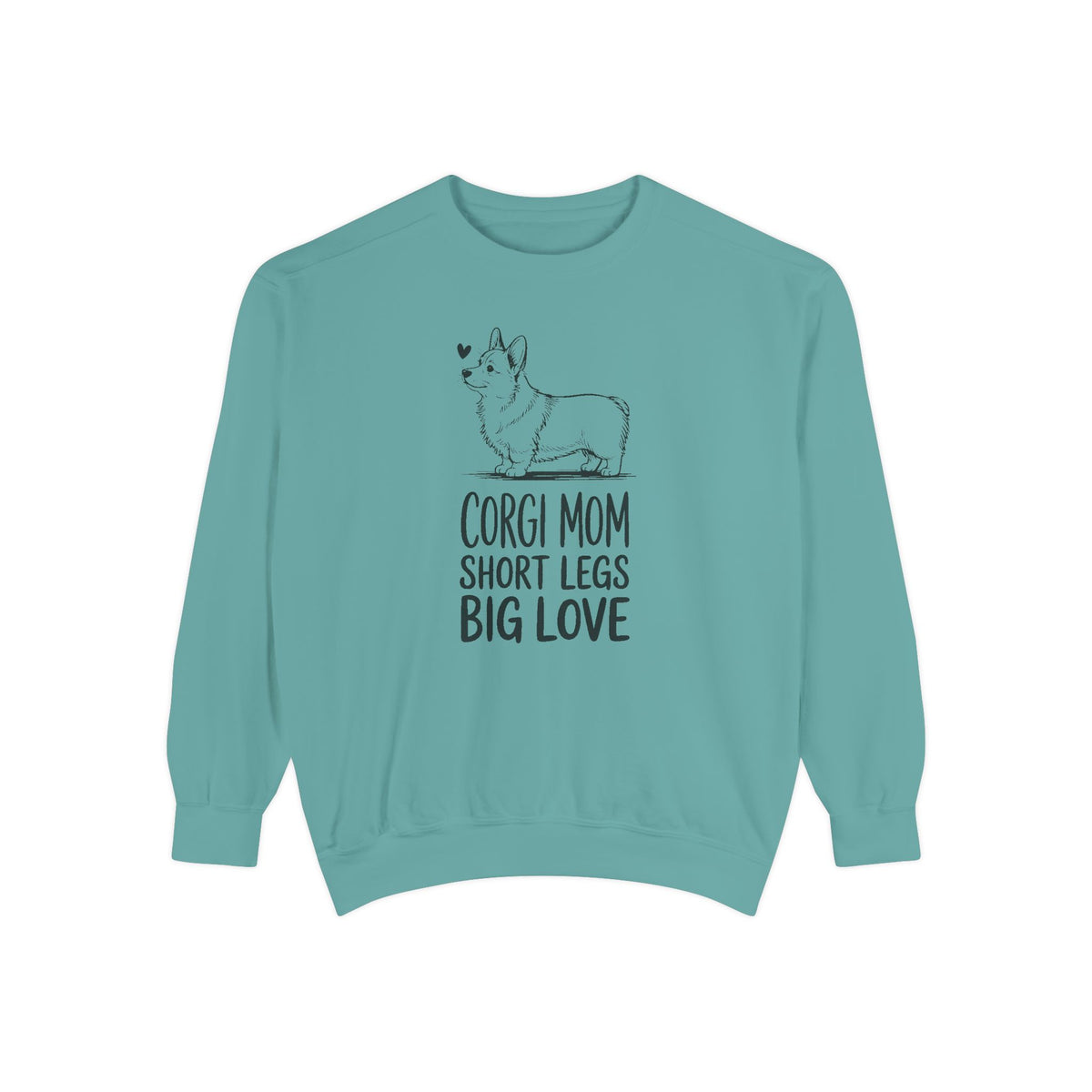 Corgi Mom Sweatshirt, Short Legs Big Love Crewneck, Corgi Dog Mom Gift, Family Roles Sweatshirt, Funny Corgi Lover Gift, Dog Mom Crewneck