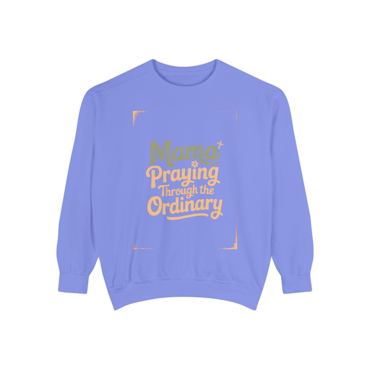 Christian Mom Sweatshirt, Praying Through The Ordinary Crewneck, Faith Based Gift For Mom, Mama Sweatshirt, Religious Mom Gift
